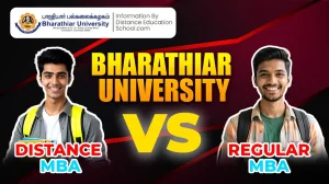 Comparison of Bharathiar University Distance MBA and Regular MBA programs