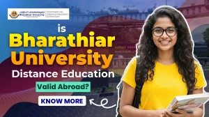Is Bharathiar University Distance Education Valid Abroad?