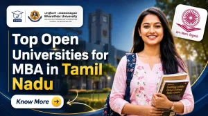 Top Open Universities for MBA in Tamil Nadu